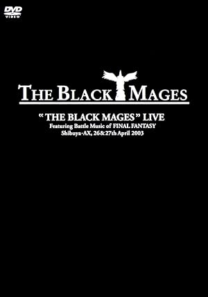The Black Mages Live
