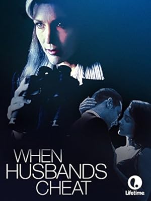 When Husbands Cheat