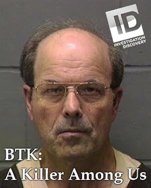 BTK: A Killer Among Us