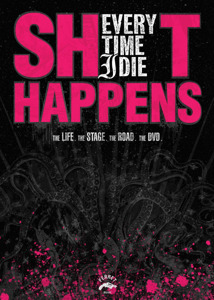 Every Time I Die: Sh*t Happens