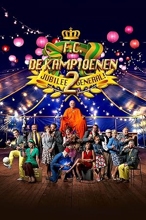 F.C. De Kampioenen 2: Jubilee General!