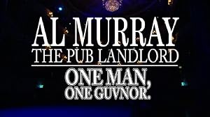 Al Murray, the Pub Landlord: One Man, One Guvnor