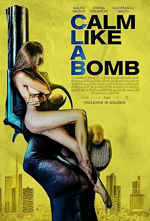 Calm Like a Bomb