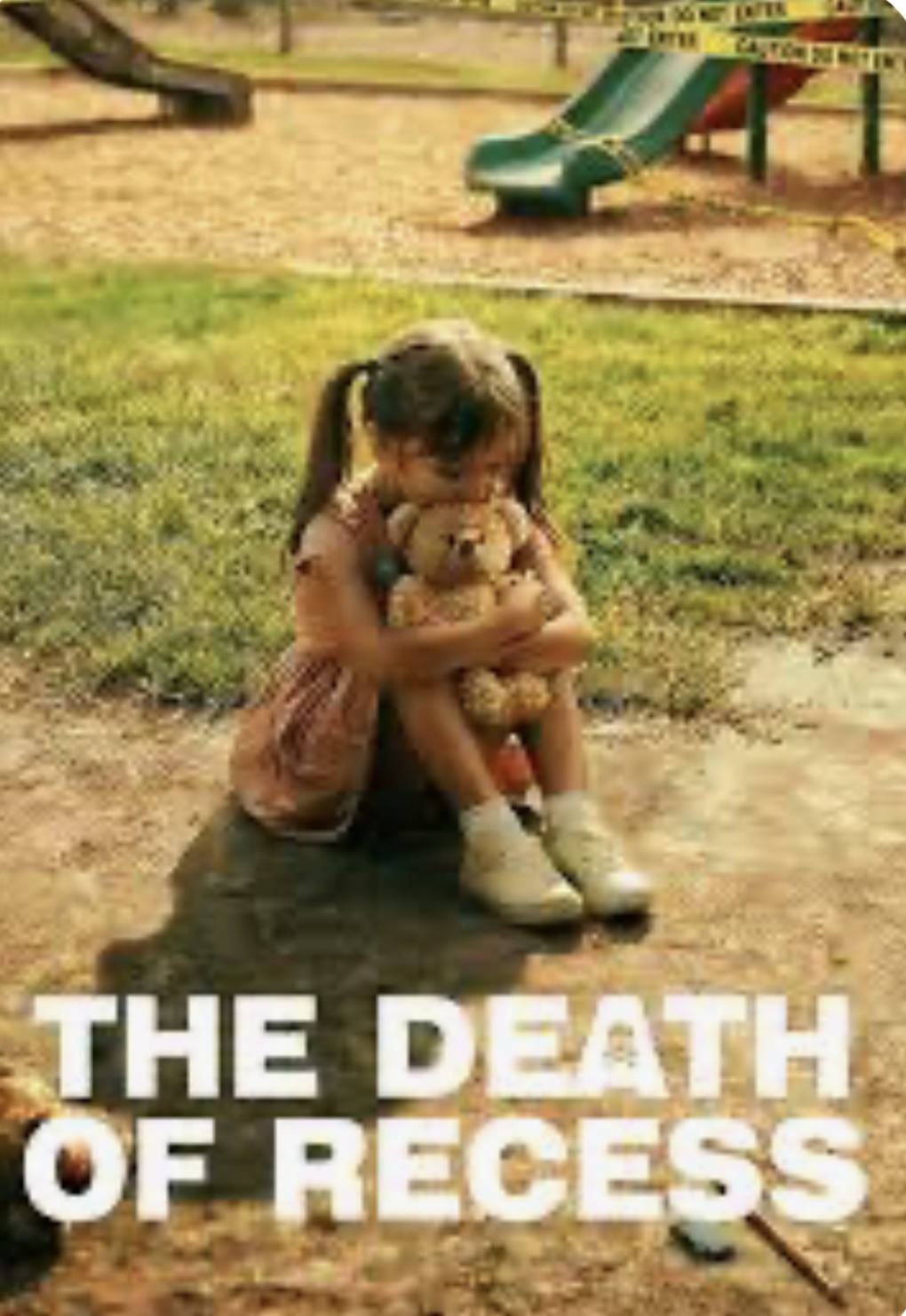 The Death of Recess