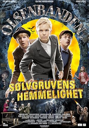 The Junior Olsen Gang and the Silver Mine Mystery