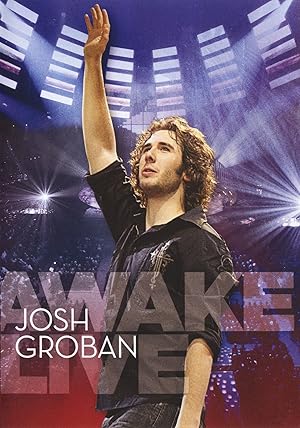 Josh Groban: Awake Live