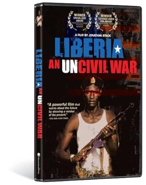 Liberia: An Uncivil War