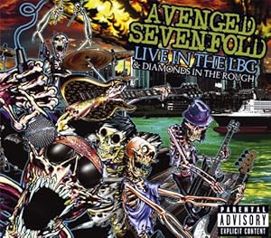 Avenged Sevenfold: Live in the L.B.C. & Diamonds in the Rough