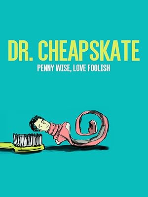 Dr. Cheapskate