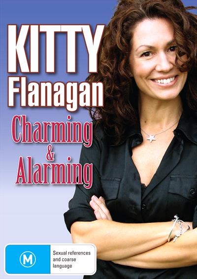 Kitty Flanagan: Charming and Alarming
