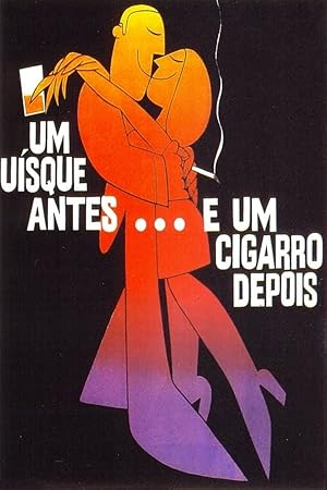 Um Uisque Antes, Um Cigarro Depois