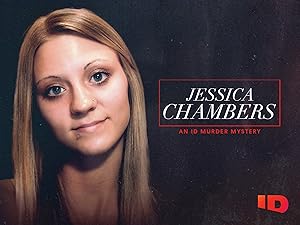 Jessica Chambers: An ID Murder Mystery