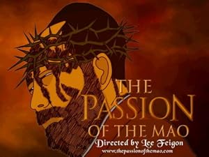 The Passion of the Mao