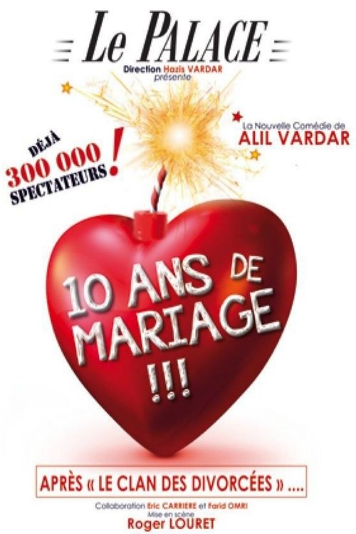 10 ans de mariage!!!