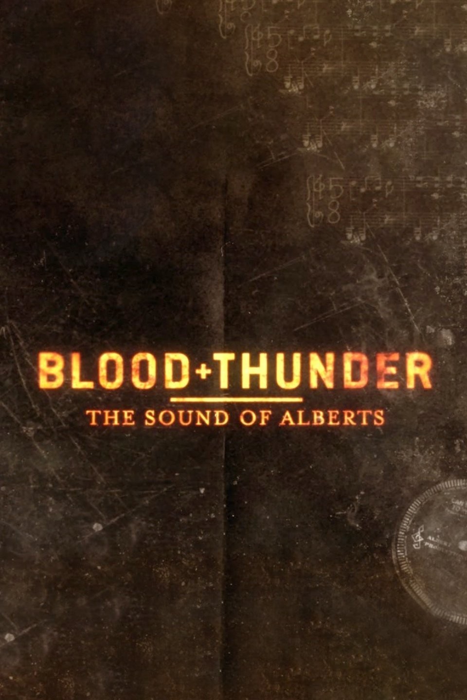 Blood and Thunder: The Sound of Alberts