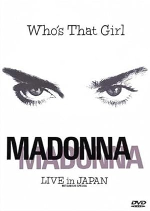 Madonna: Who's That Girl - Live in Japan