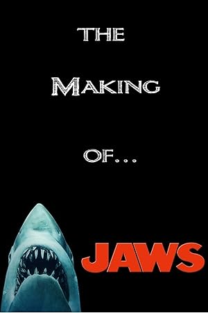The Making of 'Jaws'
