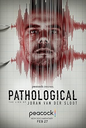 Pathological: The Lies of Joran Van Der Sloot