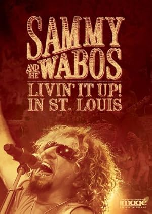 Sammy Hagar & the Wabos: Livin It Up!