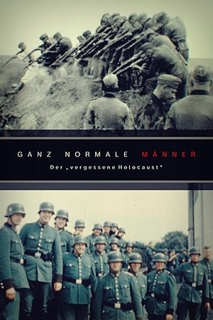 Quite Normal Men: The 'Forgotten Holocaust'