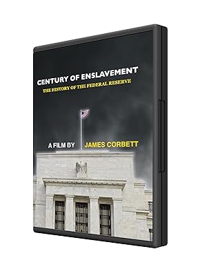 Century of Enslavement: The History of the Federal Reserve
