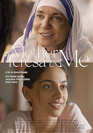 Mother Teresa & Me