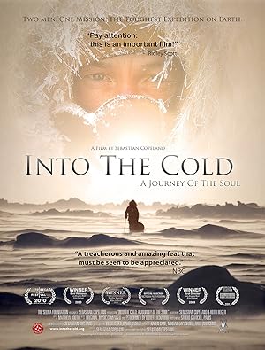 Into the Cold: A Journey of the Soul