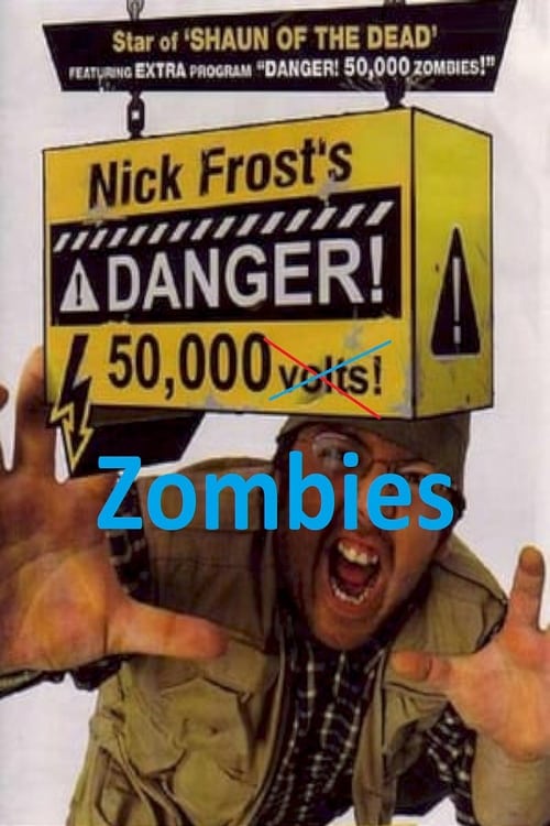 Danger! 50, 000 Zombies!
