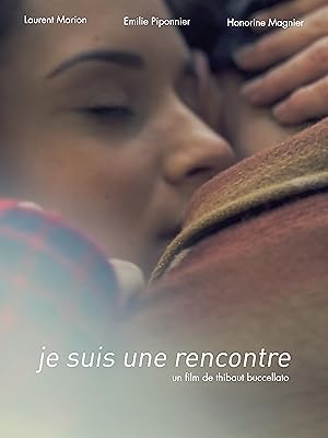 Je suis une rencontre