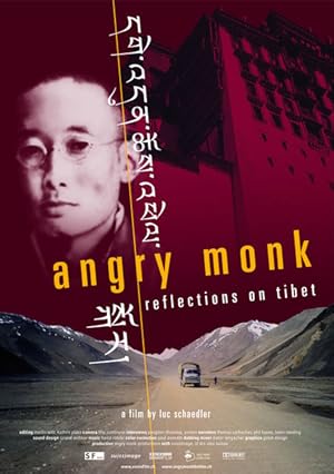 Angry Monk - Reflections on Tibet