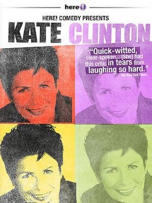 Here Comedy Presents Kate Clinton
