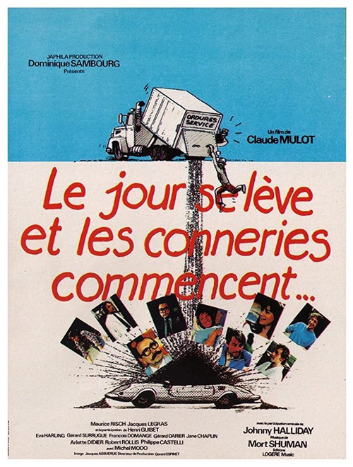Le jour se leve et les conneries commencent