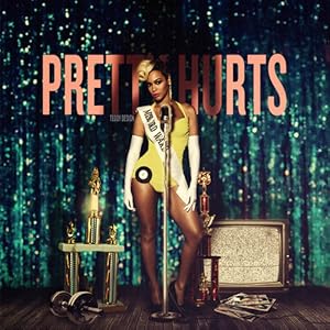 Beyonce: Pretty Hurts
