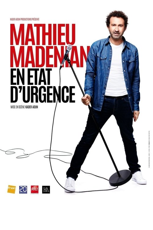 Mathieu Madenian: En etat d'urgence