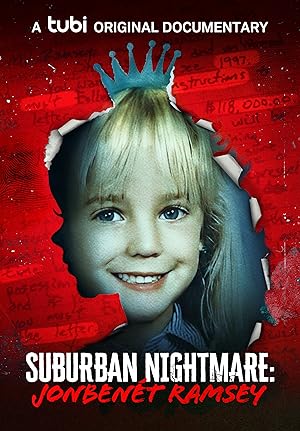 Suburban Nightmare: JonBenet Ramsey