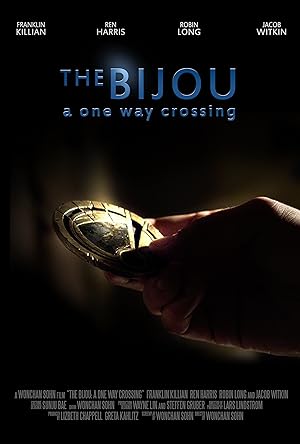 The Bijou: A One Way Crossing