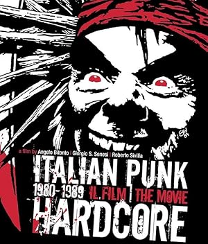 Italian Punk Hardcore 1980-1989: The Movie