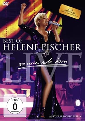 Helene Fischer: Best of Helene Fischer Live - So wie ich bin