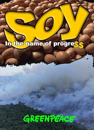 Soy: In the Name of Progress