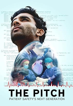 The Pitch: Patient Safety's Next Generation