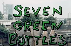 Seven Green Bottles