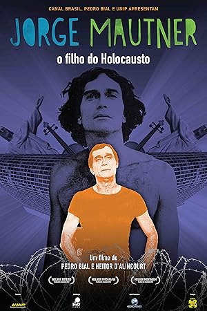 Jorge Mautner: O Filho do Holocausto