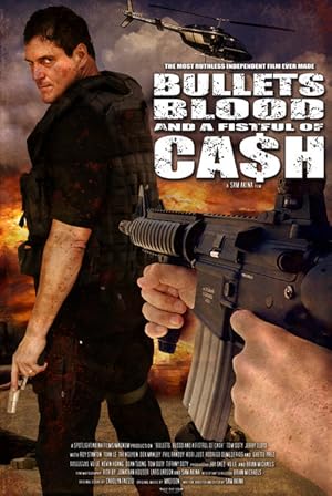 Bullets, Blood & a Fistful of Ca$h