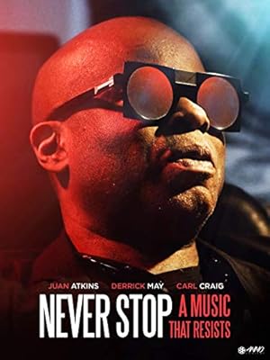 Never Stop - A Music That Resists