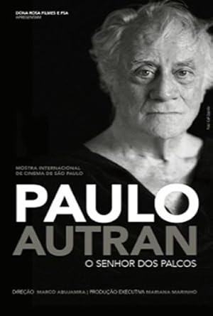 Paulo Autran - O Senhor dos Palcos