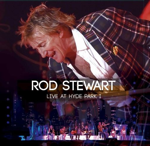 Rod Stewart Live at Hyde Park