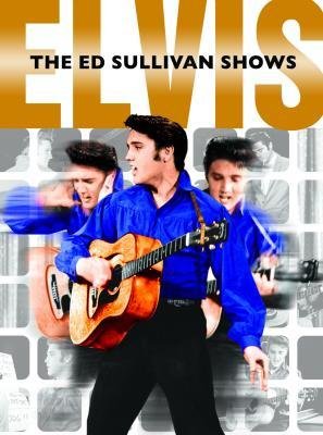 Elvis: The Ed Sullivan Show - The Classic Performances