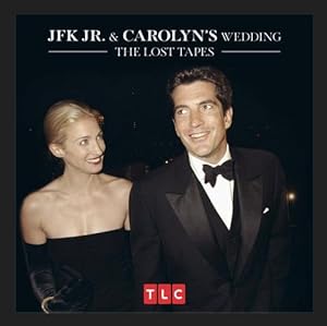JFK Jr. and Carolyn's Wedding: The Lost Tapes