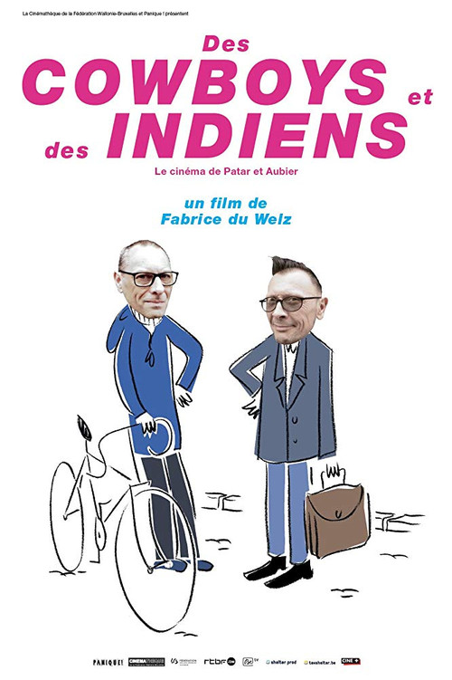 Des cowboys et des indiens: le cinema de Patar et Aubier