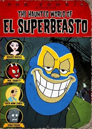 Rob Zombie Presents: The Haunted World of El Superbeasto